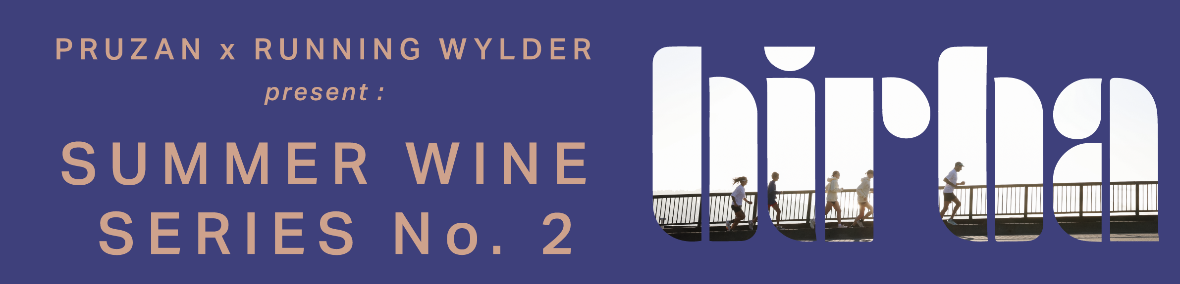 The event Pruzan x RW Summer Wine Series #2 is happening August  6, 2025